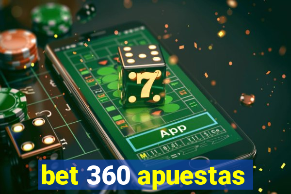 bet 360 apuestas